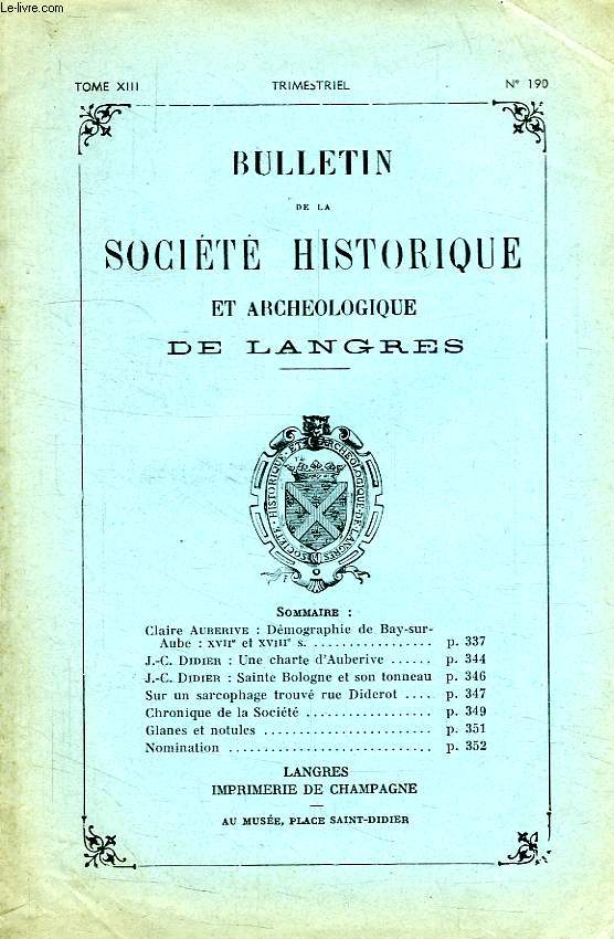 BULLETIN DE LA SOCIETE HISTORIQUE ET ARCHEOLOGIQUE DE LANGRES, N 190, 1963