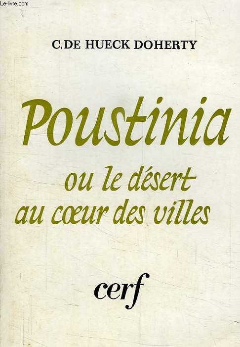 POUSTINIA, OU LE DESERT AU COEUR DES VILLES