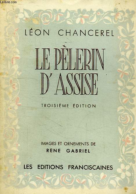 LE PELERIN D'ASSISE