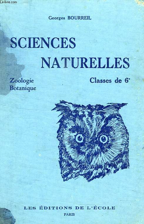 SCIENCES NATURELLES, ZOOLOGIE, BOTANIQUE, CLASSE DE 6e