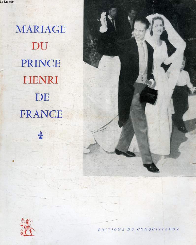 ALBUM-SOUVENIR DU MARIAGE DE S.A.R. LE PRINCE HENRI DE FRANCE, COMTE DE CLERMONT, AVEC S.A.R. LA DUCHESSE MARIE-THERESE DE WURTEMBERG