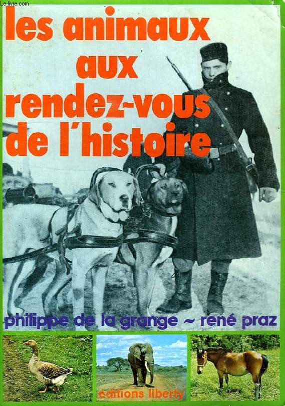 LES ANIMAUX AUX RENDEZ-VOUS DE L'HISTOIRE