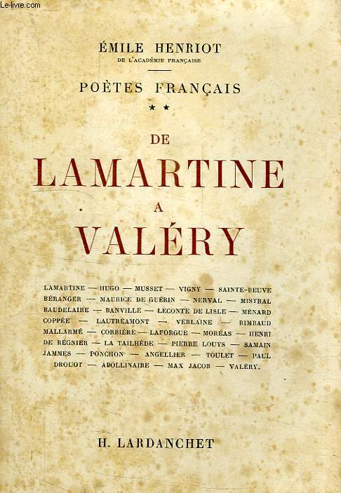 POETES FRANCAIS, TOME II, DE LAMARTINE A VALERY