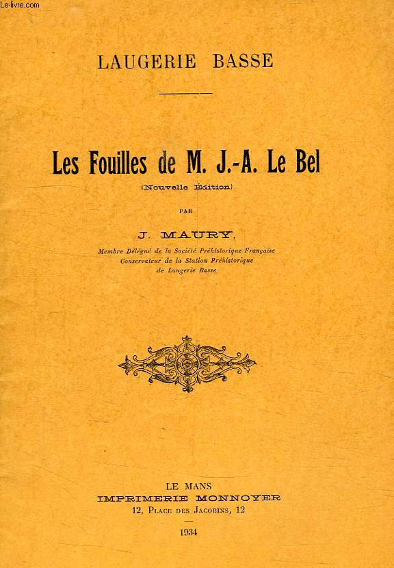 LES FOUILLES DE M. J.-A. LE BEL