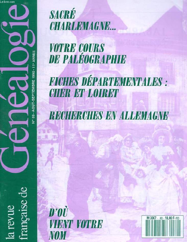 LA REVUE FRANCAISE DE GENEALOGIE, N 69, AOUT-SEPT. 1990