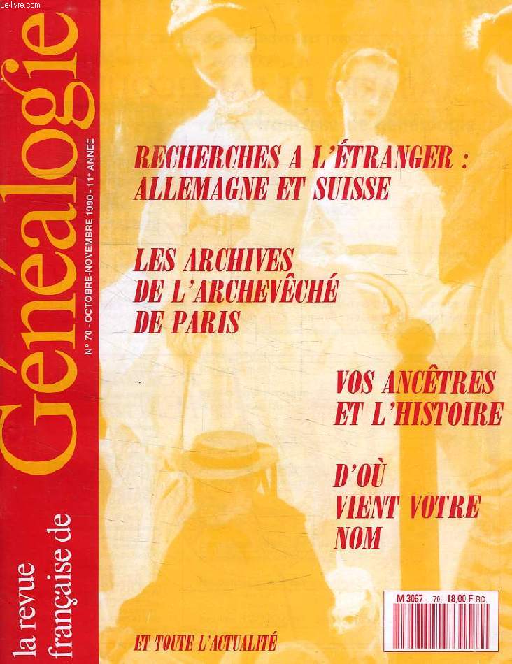 LA REVUE FRANCAISE DE GENEALOGIE, N 70, OCT.-NOV. 1990