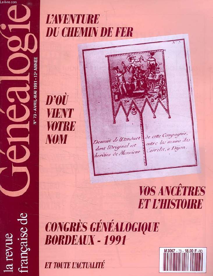 LA REVUE FRANCAISE DE GENEALOGIE, N 73, AVRIL-MAI 1991
