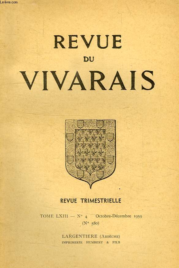 REVUE DU VIVARAIS, TOME LXIII, N 4, 1959 (N 580)