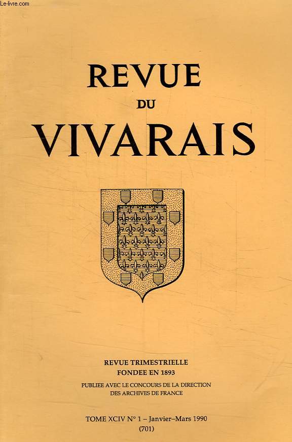 REVUE DU VIVARAIS, TOME XCIV, N 1, 1990 (N 701)