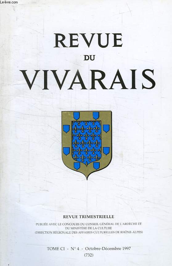 REVUE DU VIVARAIS, TOME CI, N 4, 1997 (N 732)