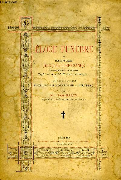 ELOGE FUNEBRE DE M. L'ABBE JEAN-JOSEPH BERSANGE