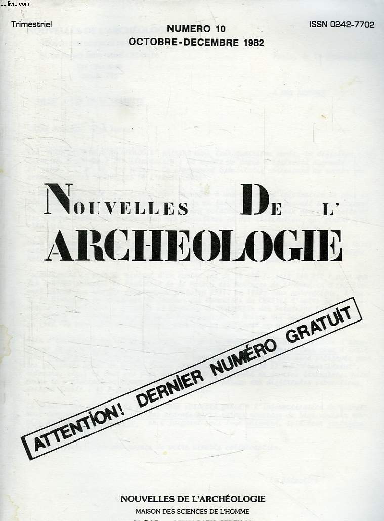 NOUVELLES DE L'ARCHEOLOGIE, N 10, OCT.-DEC. 1982
