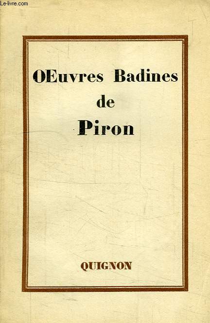 OEUVRES BADINES DE PIRON