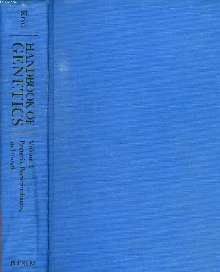 HANDBOOK OF GENETICS, VOLUME 1, BACTERIA, BACTERIOPHAGES AND FUNGI