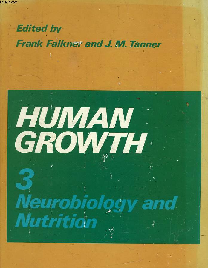 HUMAN GROWTH, 3, NEUROBIOLOGY AND NUTRITION