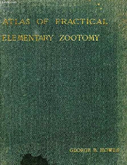 ATLAS OF PRACTICAL ELEMENTARY ZOOTOMY