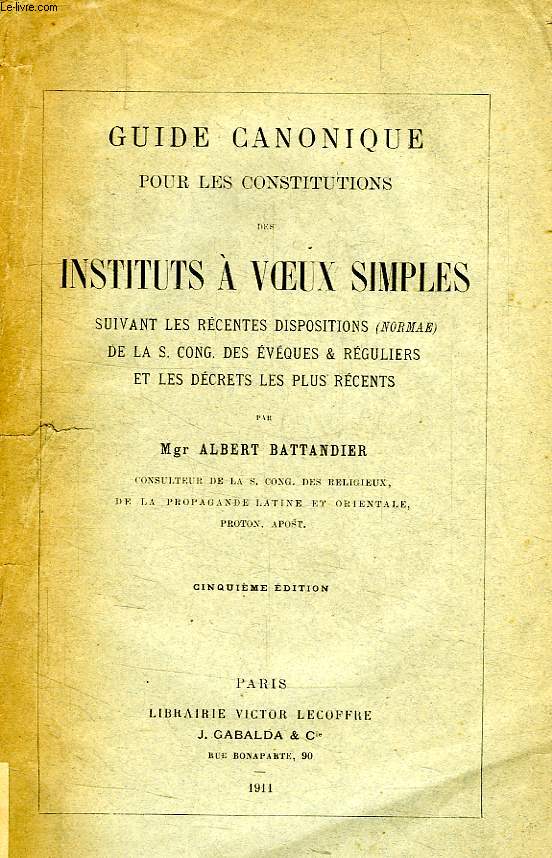 GUIDE CANONIQUE POUR LES CONSTITUTIONS DES INSTITUTS A VOEUX SIMPLES