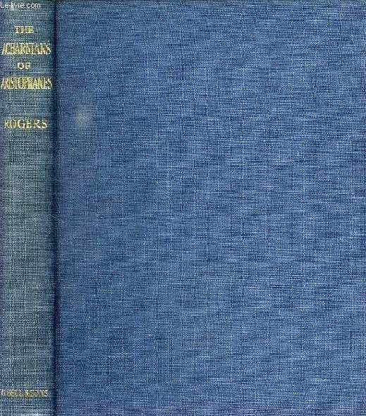 THE ACHARNIANS OF ARISTOPHANES, THE GREEK TEXT REVISED