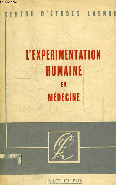 L'EXPERIMENTATION HUMAINE EN MEDECINE