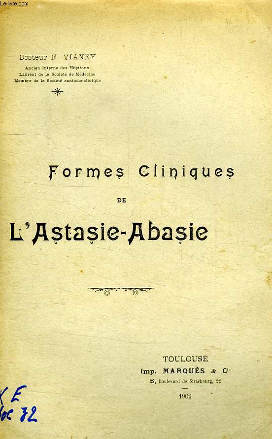 FORMES CLINIQUES DE L'ASTASIE-ABASIE