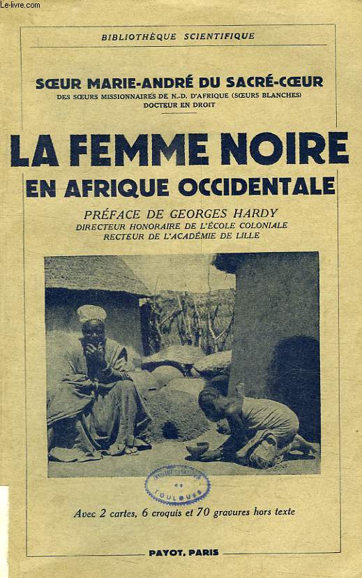LA FEMME NOIRE EN AFRIQUE OCCIDENTALE