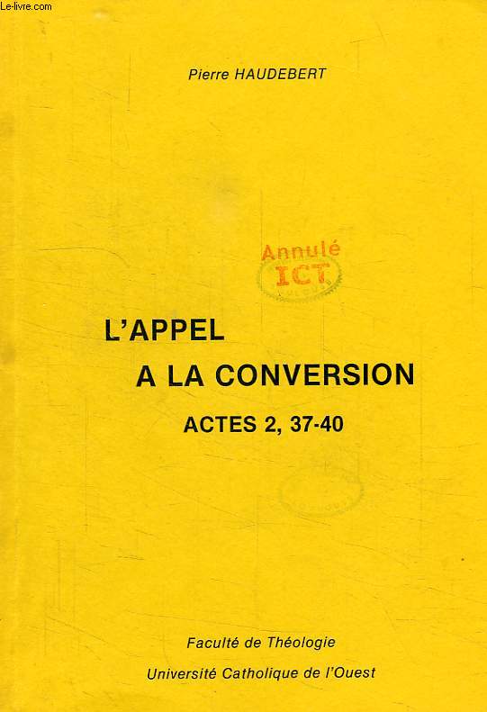 L'APEL A LA CONVERSION, ACTES 2, 37-40
