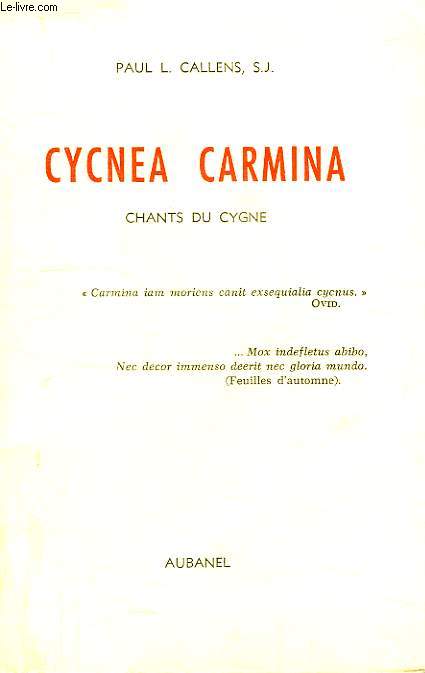 CYCNEA CARMINA, CHANTS DU CYGNE