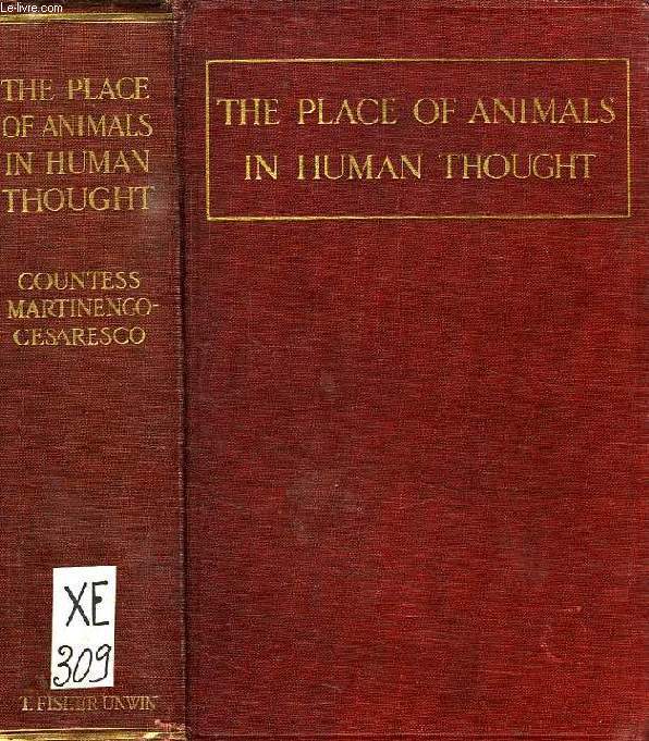 THE PLACE OF ANIMALS IN HUMAN THOUGHT