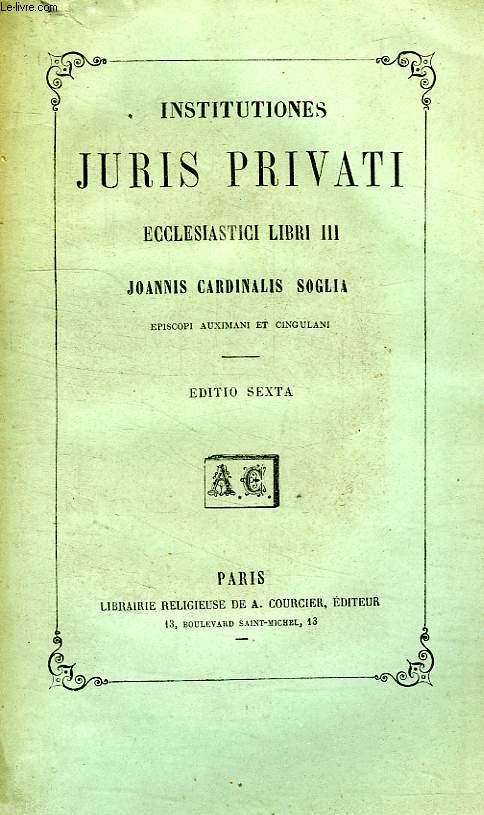 INSTITUTIONES JURIS PRIVATI, ECCLESIASTICI LIBRI III