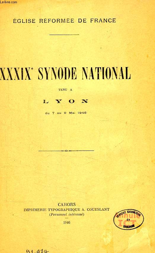 XXXIXe SYNODE NATIONAL TENU A LYON