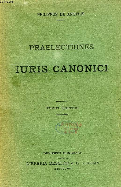 PRAELECTIONES IURIS CANONICI, TOMUS QUINTUS
