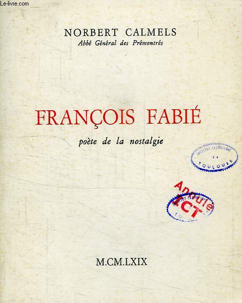 FRANCOIS FABIE, POETE DE LA NOSTALGIE