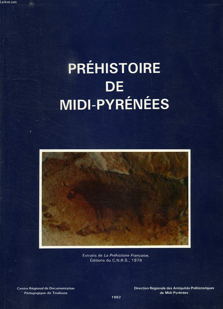 PREHISTOIRE DE MIDI-PYRENEES