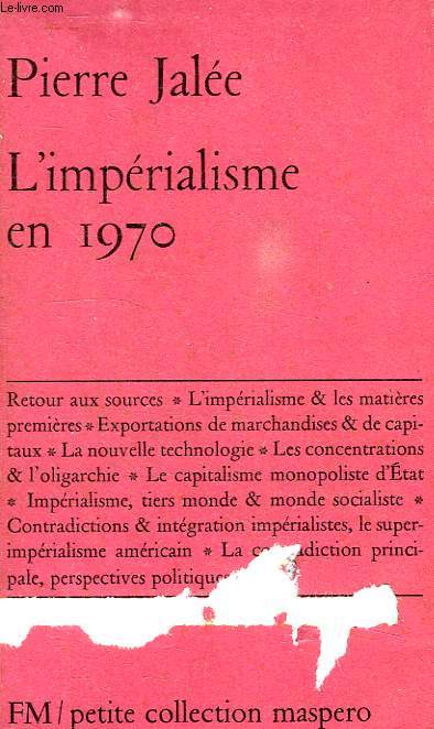 L'IMPERIALISME EN 1970.'Petite Collection Maspero', n 49.