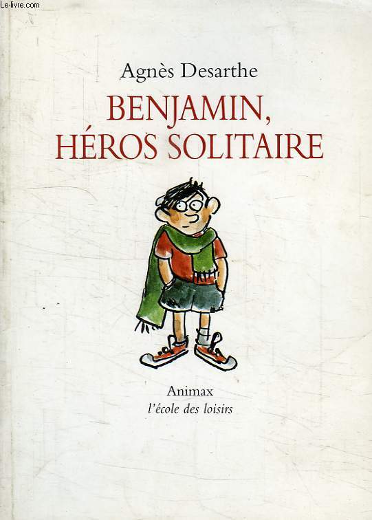 BENJAMIN, HEROS SOLITAIRE