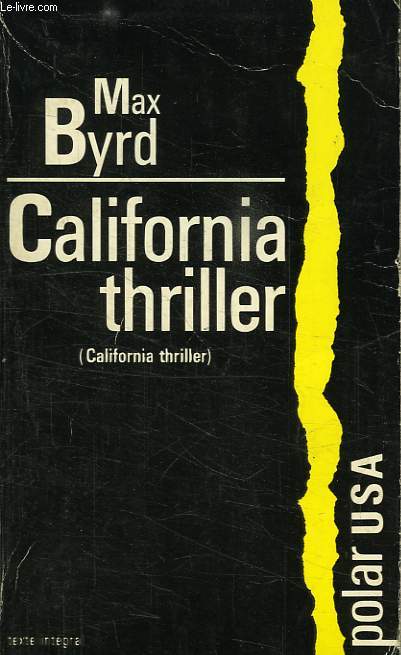 CALIFORNIA THRILLER