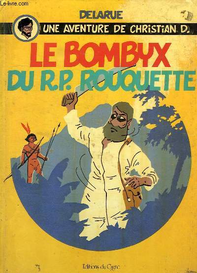 LE BOMBYX DU R.P. ROUQUETTE