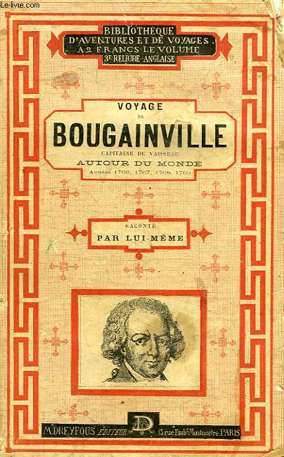 VOYAGE DE BOUGAINVILLE, CAPITAINE DE VAISSEAU, AUTOUR DU MONDE (1766-1769)
