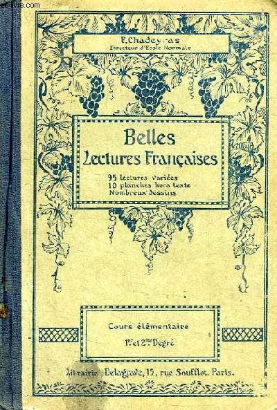 BELLES LECTURES FRANCAISES, COURS ELEMENTAIRE, 1er et 2e DEGRE