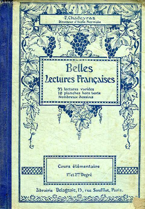 BELLES LECTURES FRANCAISE, COURS ELEMENTAIRE, 1er-2e DEGRES