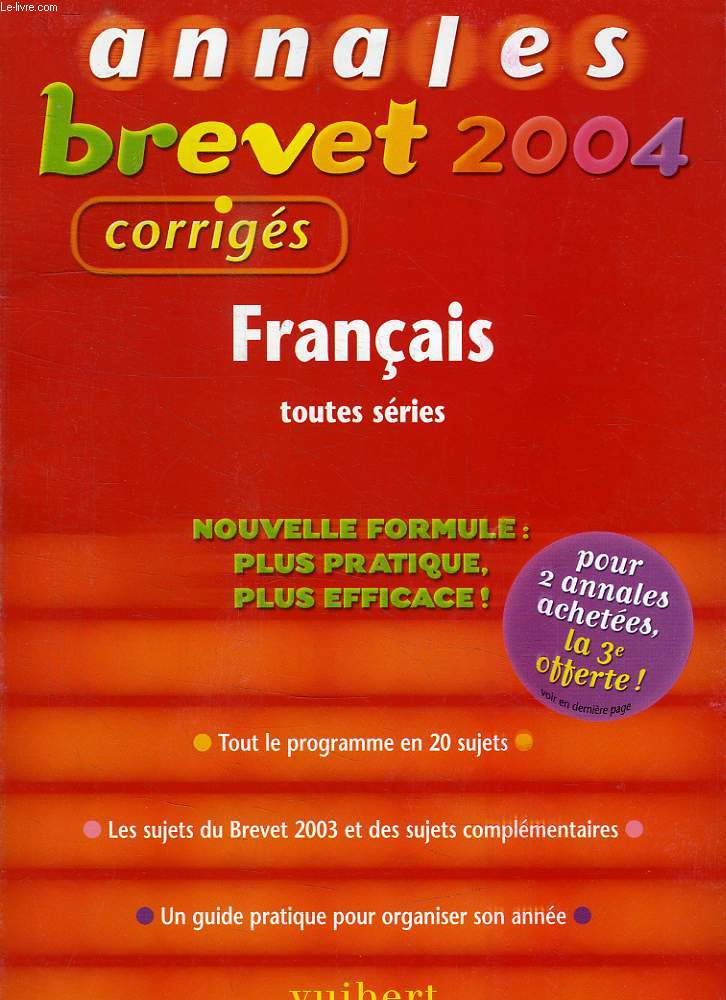 ANNALES BREVET 2004, CORRIGES, FRANCAIS TOUTES SERIES