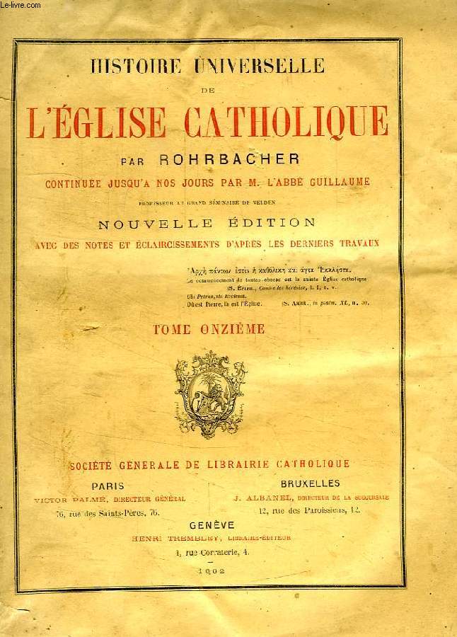 HISTOIRE UNIVERSELLE DE L'EGLISE CATHOLIQUE, TOME XI