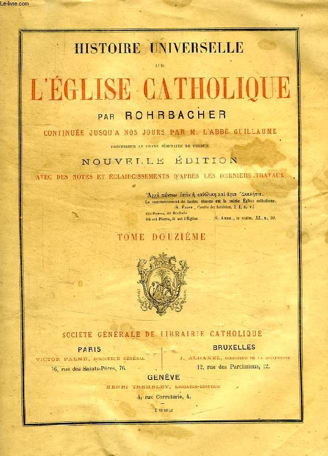 HISTOIRE UNIVERSELLE DE L'EGLISE CATHOLIQUE, TOME XII