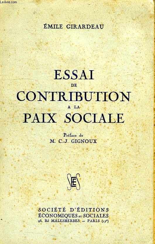 ESSAI DE CONTRIBUTION A LA PAIX SOCIALE