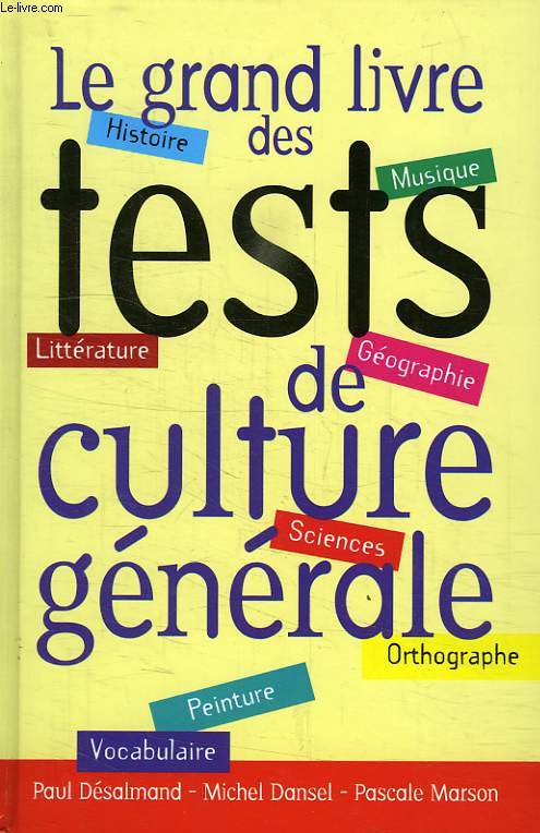 LE GRAND LIVRE DES TESTS DE CULTURE GENERALE