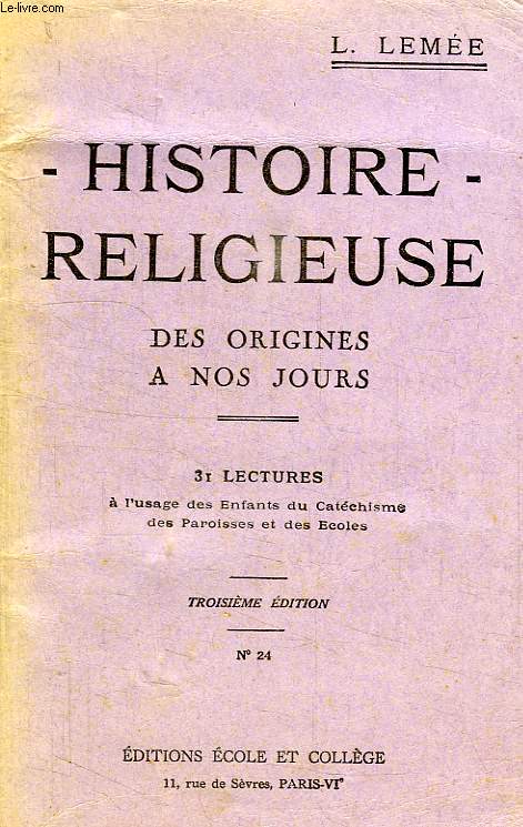 HISTOIRE RELIGIEUSE DES ORIGINES A NOS JOURS