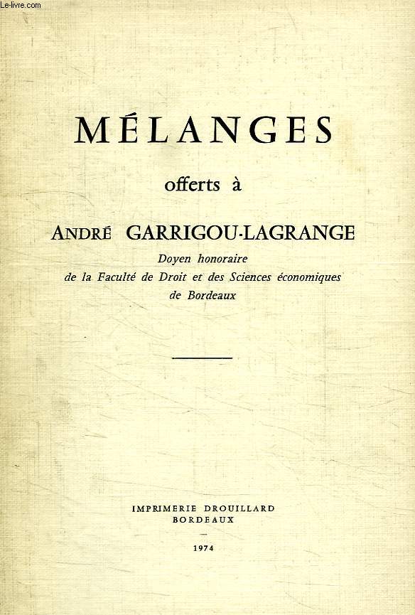 MELANGES OFFERTS A ANDRE GARRIGOU-LAGRANGE