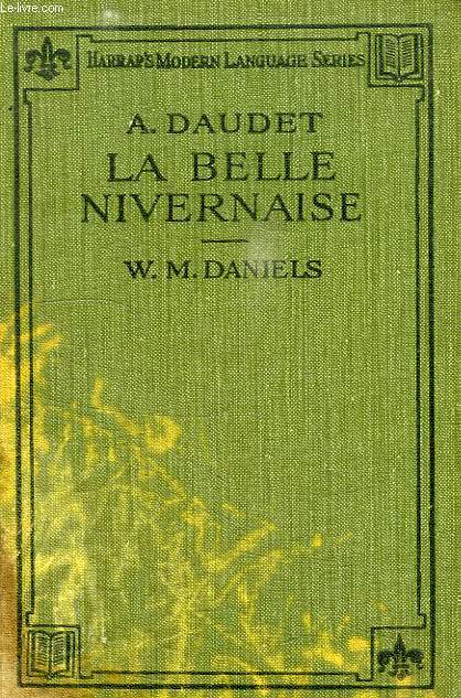 LA BELLE-NIVERNAISE, HISTOIRE D'UN VIEUX BATEAU ET DE SON EQUIPAGE