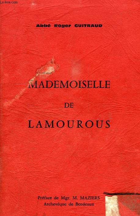 MADEMOISELLE DE LAMOUROUS
