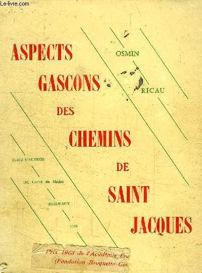 ASPECTS GASCONS DES CHEMINS DE SAINT JACQUES